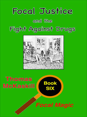 cover image of Focal Justice and the Fight Against Drugs